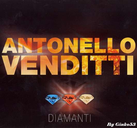 Antonello Venditti - Diamanti (2006)