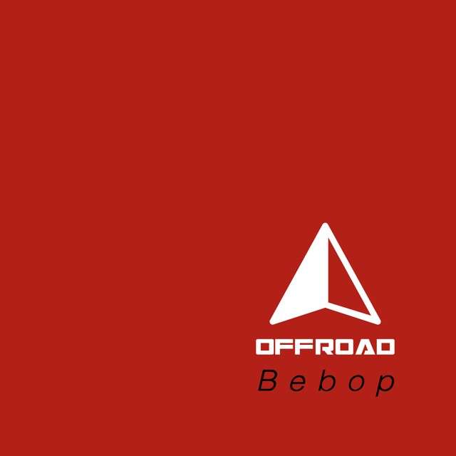 [Single] OFFROAD - Bebop