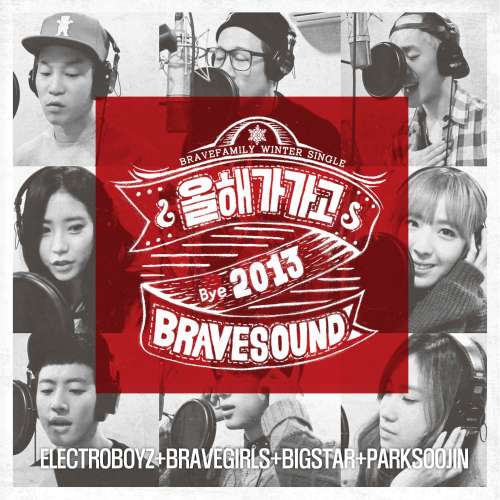 [Single] Electroboyz & Brave Girls & BIGSTAR & Park Soo Jin - Passing Of The Year (Producer By Brave Brothers)