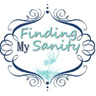 Finding My Sanity