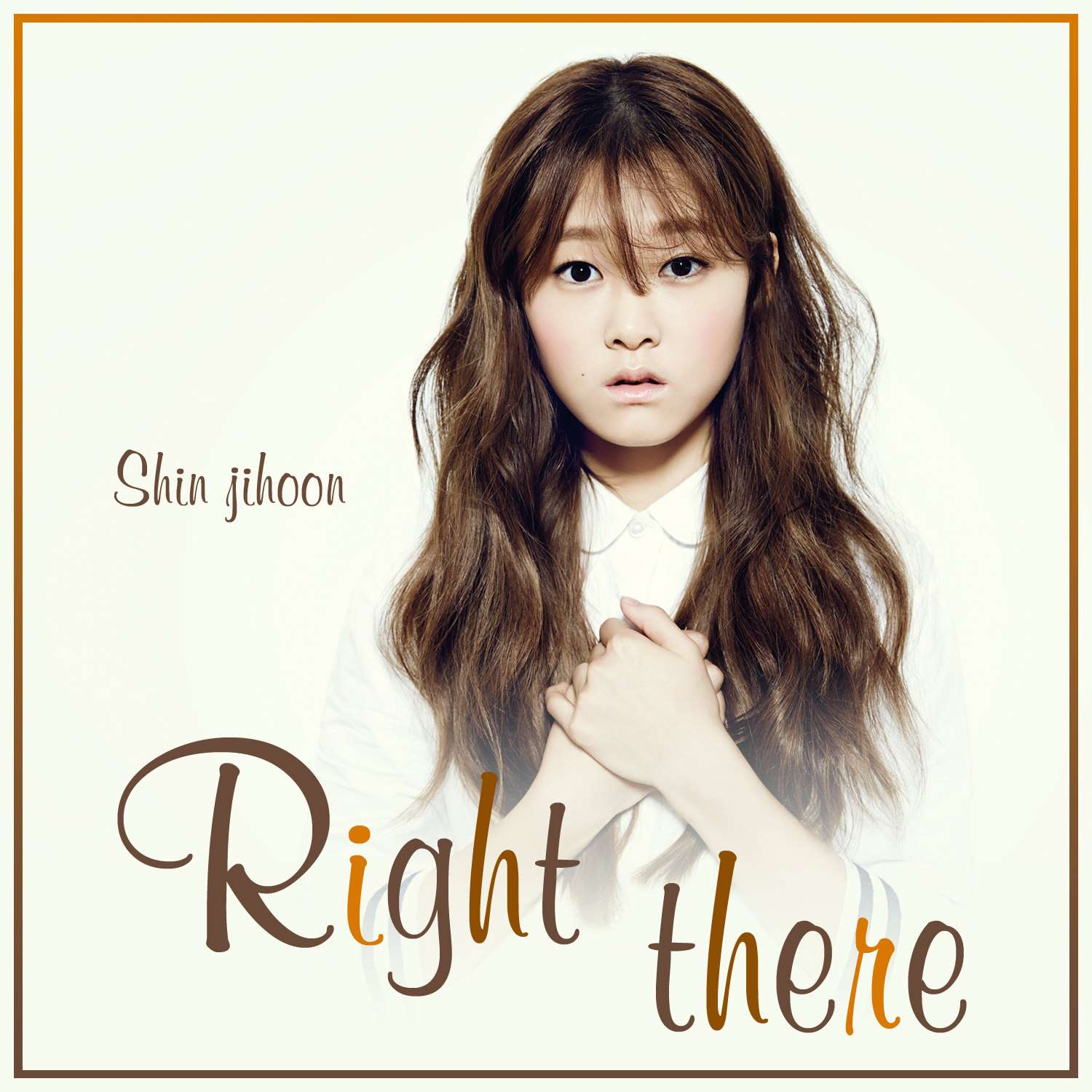 [Single] Shin Ji Hoon - Right There