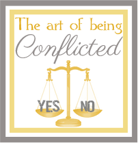 Art of being Conflicted